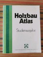 Holzbau Atlas Studienausgabe Fachbuch Baden-Württemberg - Baienfurt Vorschau