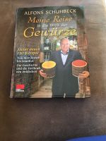 Kochbuch „Alfons Schubeck - Meine Reise in die Welt der Gewürze“ Nordrhein-Westfalen - Bad Münstereifel Vorschau