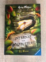 Internat der bösen Tiere, Die Reise von Gina Mayer Sachsen - Kesselsdorf Vorschau