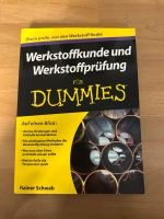 Werkstoffkunde und Werkstoffprüfung Für Dummies Baden-Württemberg - Oberboihingen Vorschau