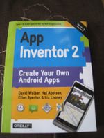 App Inventor 2 Create Your Own Android Apps Nordrhein-Westfalen - Issum Vorschau