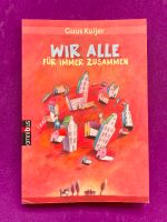 Wir alle für immer zusammen - Guus Kuijer Hessen - Niedernhausen Vorschau