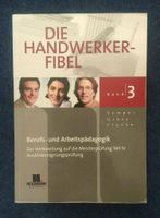 Die Handwerker-Fibel Band 3 Berufs- und Arbeitspädagogik Bayern - Geisenfeld Vorschau
