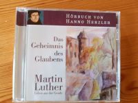 Hörbuch : Martin Luther -  Das Geheimnis des Glaubens Bayern - Marktredwitz Vorschau