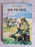Die Prärie von James Ferimore Cooper _ Jugendroman _ 1972 Sachsen - Radeberg Vorschau
