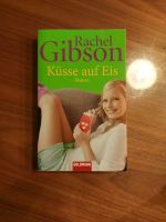 Küsse auf Eis/  Rachel Gibson/ Roman Ludwigslust - Landkreis - Eldena Vorschau