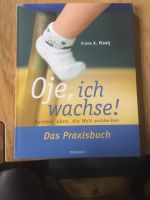 Oje, ich wachse! Mami to Go Der Elternführerschein Ratgeber Hessen - Eschwege Vorschau