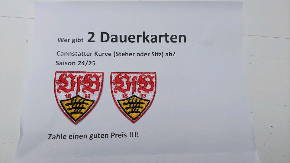 Gesucht: 2 Dauerkarten CK  Steher ggf. Sitz in Esslingen