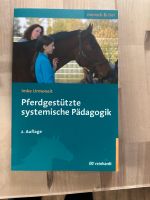 Pferdegestützte systemische Pädagogik, Imke Urmoneit, Buch Nordrhein-Westfalen - Rommerskirchen Vorschau