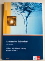 Lambacher Schweizer Mathematik Bayern Abitur-Klausurtraining Bayern - Beilngries Vorschau