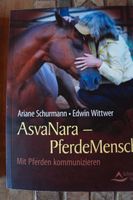 AsvaNara PferdeMensch - Mit Pferden kommunizieren / Neuwertig Bayern - Traunstein Vorschau