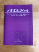 Mendelssohn Noten "Wer nur den lieben Gott läßt walten" NEU Baden-Württemberg - Muggensturm Vorschau