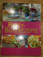 Party Blitzrezepte, Snacks, Drinks, Fingerfood, Deko Hessen - Marburg Vorschau