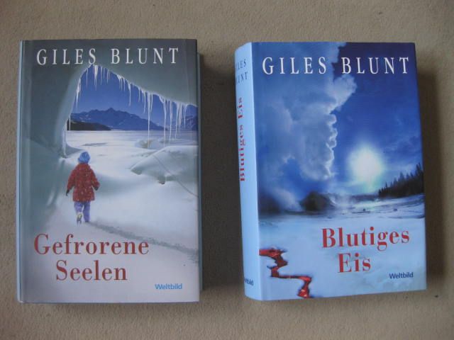 Gefrorene Seelen + Blutiges Eis / Giles Blunt in Celle