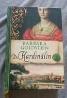 Die Kardinälin, Barbara Goldstein Schleswig-Holstein - Lübeck Vorschau