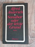 Alfred Andersch - Sansibar oder der letzte Grund Bayern - Hohenberg a.d. Eger Vorschau