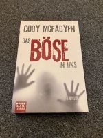 Buch Thriller Krimi - Cody mc fadyen das böse in uns Hessen - Rodgau Vorschau