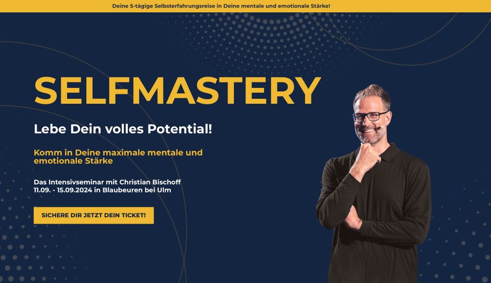 Zwei Tickets für das Seminar SELFMASTERY von Christian Bischoff in Berlin