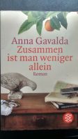 Sehr gut erhalten- Zusammen ist man weniger allein - Anna Gavalda Köln - Chorweiler Vorschau