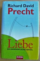 Liebe ein unordentliches Gefühl Richard David Precht Topzustand Bayern - Cham Vorschau