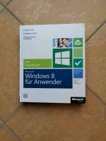 Windows 8 für Anwender Buch ungelesen mit CD Bayern - Pförring Vorschau