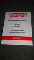 Werkstatthandbuch Mariner/Mercury 30/40 PS Viertakt Deutsch Schleswig-Holstein - Itzehoe Vorschau