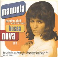 Manuela - Schuld war nur der Bossa Nova 3 CD's Berlin - Neukölln Vorschau