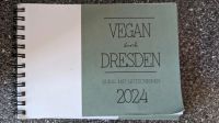 Gutschein Heft/Rabatt Codes Vegan durch Dresden 2024 Dresden - Striesen-West Vorschau