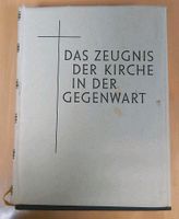 Das Zeugnis der Kirche in der Gegenwart 1966 Rheinland-Pfalz - Herdorf Vorschau
