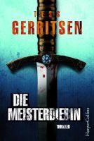 Psycho-Thriller „Die Meisterdiebin“ v. Tess Gerritsen (u.a. Bände Thüringen - Weimar Vorschau