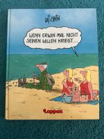 Buch Uli Stein Wenn Erwin mal nicht seinen Willen kriegt Berlin - Tempelhof Vorschau