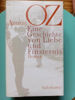 Amos Oz: Eine Geschichte von Liebe und Finsternis Schleswig-Holstein - Norderstedt Vorschau