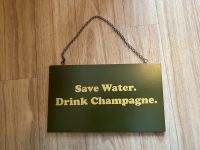 Dekoschild aus Holz “Save Water. Drink Champagne” Berlin - Lichtenberg Vorschau
