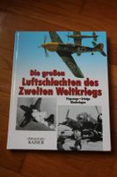 Buch Die großen Luftschlachten des Zweiten Weltkriegs Baden-Württemberg - Weinheim Vorschau