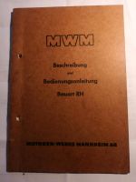 MWM Bauart RH 1-8 Zylinder Bedienungsanleitung Niedersachsen - Moisburg Vorschau