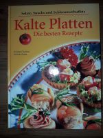 Buch Kalte Platten, Rezeptideen, Salate, Snacks, Buffet Sachsen-Anhalt - Naumburg (Saale) Vorschau