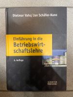 Einführung in die Betriebswirtschaftslehre- Dietmar Vahs West - Höchst Vorschau