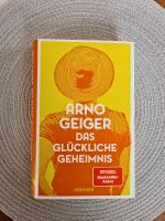 Arno Geiger - Das Glückliche Geheimnis Bielefeld - Bielefeld (Innenstadt) Vorschau