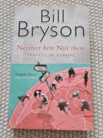 "Neither here Nor there" - Bill Bryson's lustige Reisegeschichten Nordrhein-Westfalen - Paderborn Vorschau