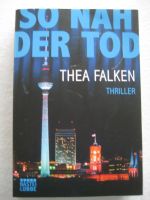 So nah der Tod von Thea Falken (Taschenbuch) Baden-Württemberg - Baindt Vorschau