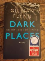 Dark Places - Gefährliche Erinnerungen (Gilliam Flynn) Nordrhein-Westfalen - Lüdenscheid Vorschau