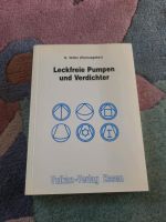 Leckfreie Pumpen und Verdichter / G.Vetter / Vulkan Verlag Hessen - Hünstetten Vorschau