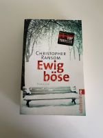Buch Taschenbuch Thriller Ewig böse Christopher Ransom Hessen - Rüsselsheim Vorschau