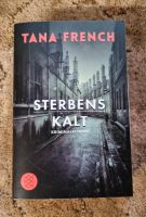 Tana French | Sterbenskalt Rostock - Kröpeliner-Tor-Vorstadt Vorschau