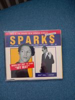 Sparks Maxi CD When do i get to sing "My Way" Nordrhein-Westfalen - Schloß Holte-Stukenbrock Vorschau