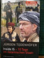 Inside IS - 10 Tage im Islamischen Staat von Jürgen Todenhöfer Hessen - Hanau Vorschau