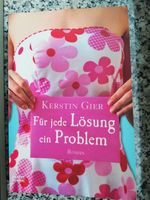 Kerstin Gier - Für jede Lösung ein Problem Rheinland-Pfalz - Niederfischbach Vorschau