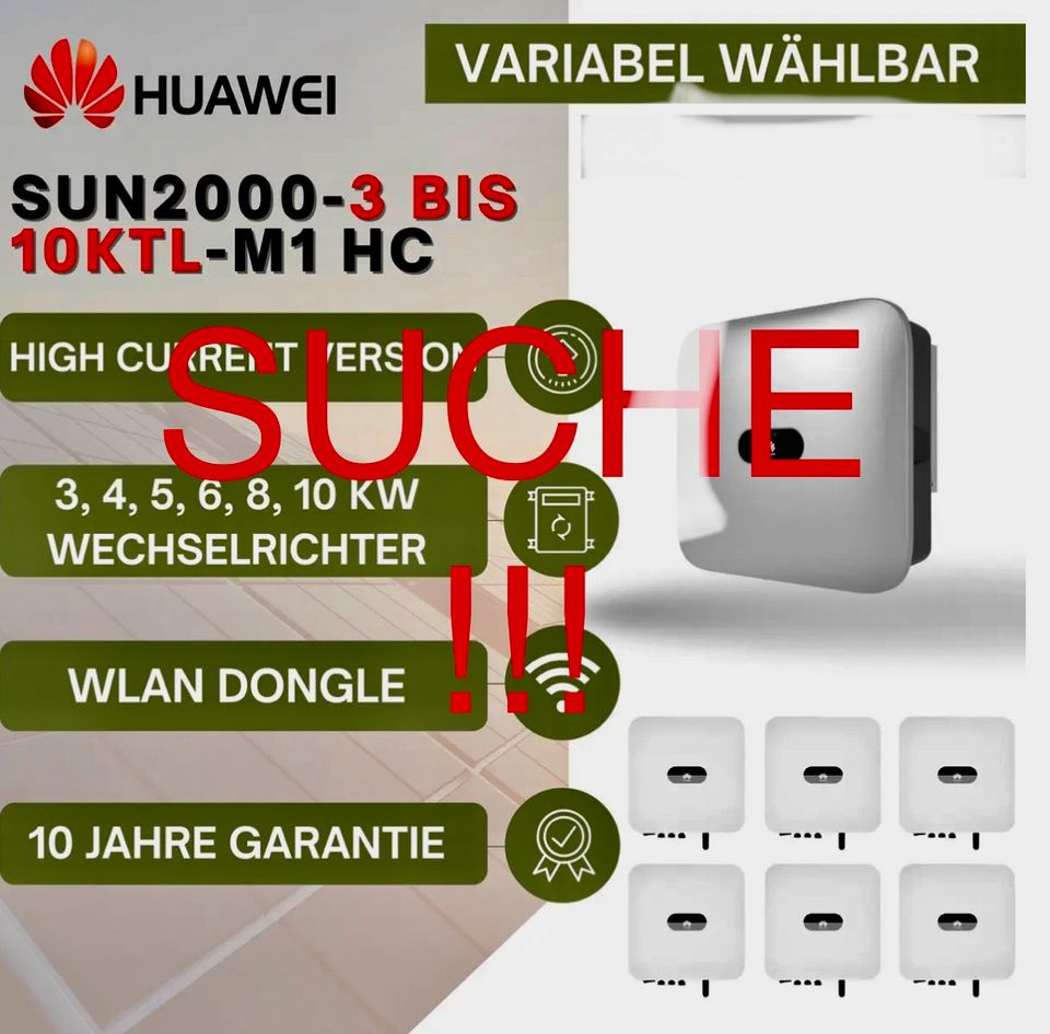 SUCHE Huawei Sun 2000 10KTL-M1-HC Wechselrichter Hybrid in Kelheim