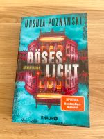 Böses Licht / Ursula Poznanski Düsseldorf - Unterbach Vorschau