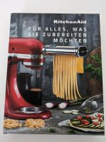 KitchenAid Buch Für alles, was sie zubereiten möchten Nordrhein-Westfalen - Iserlohn Vorschau